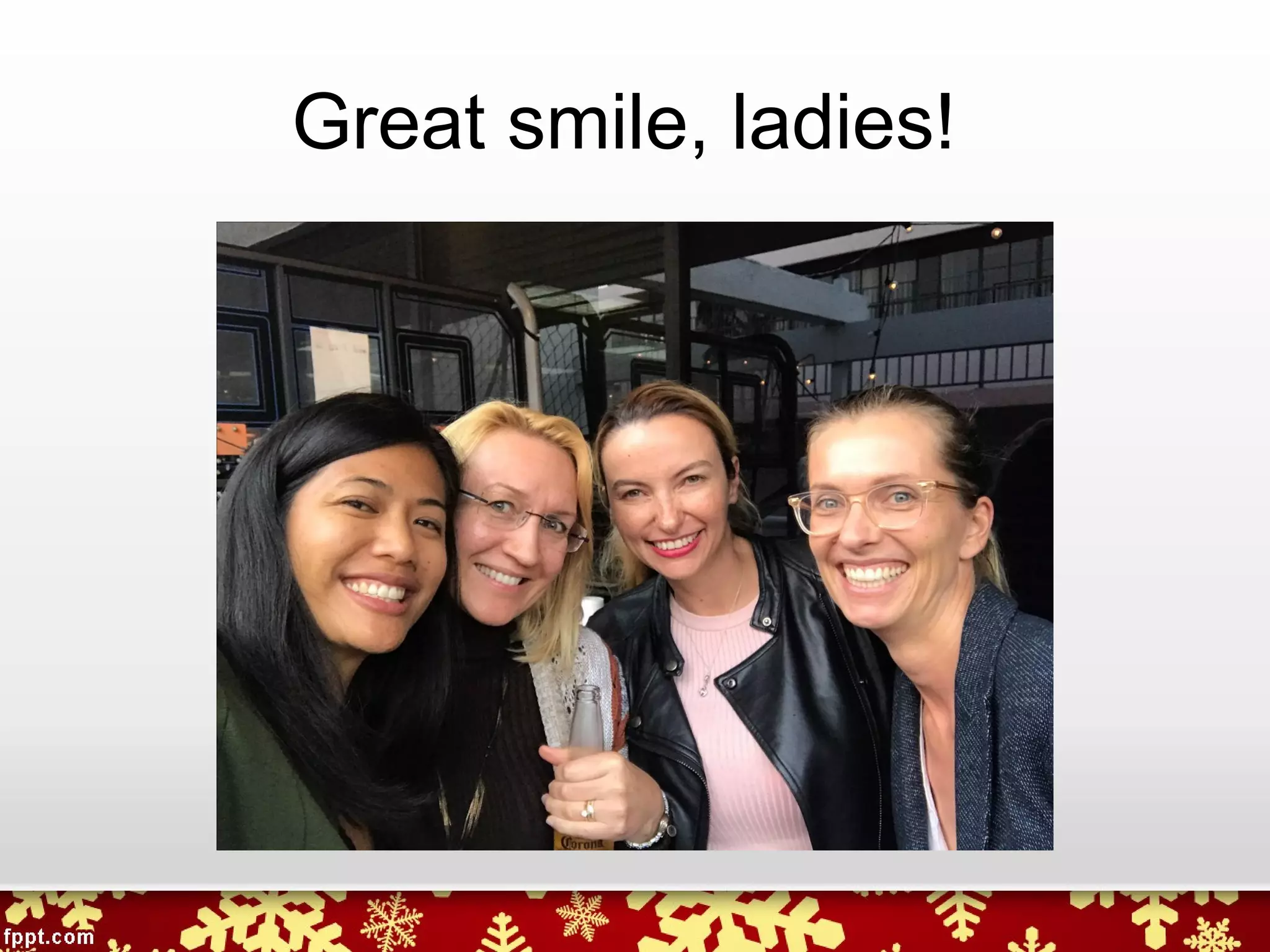 Great smile, ladies!
 