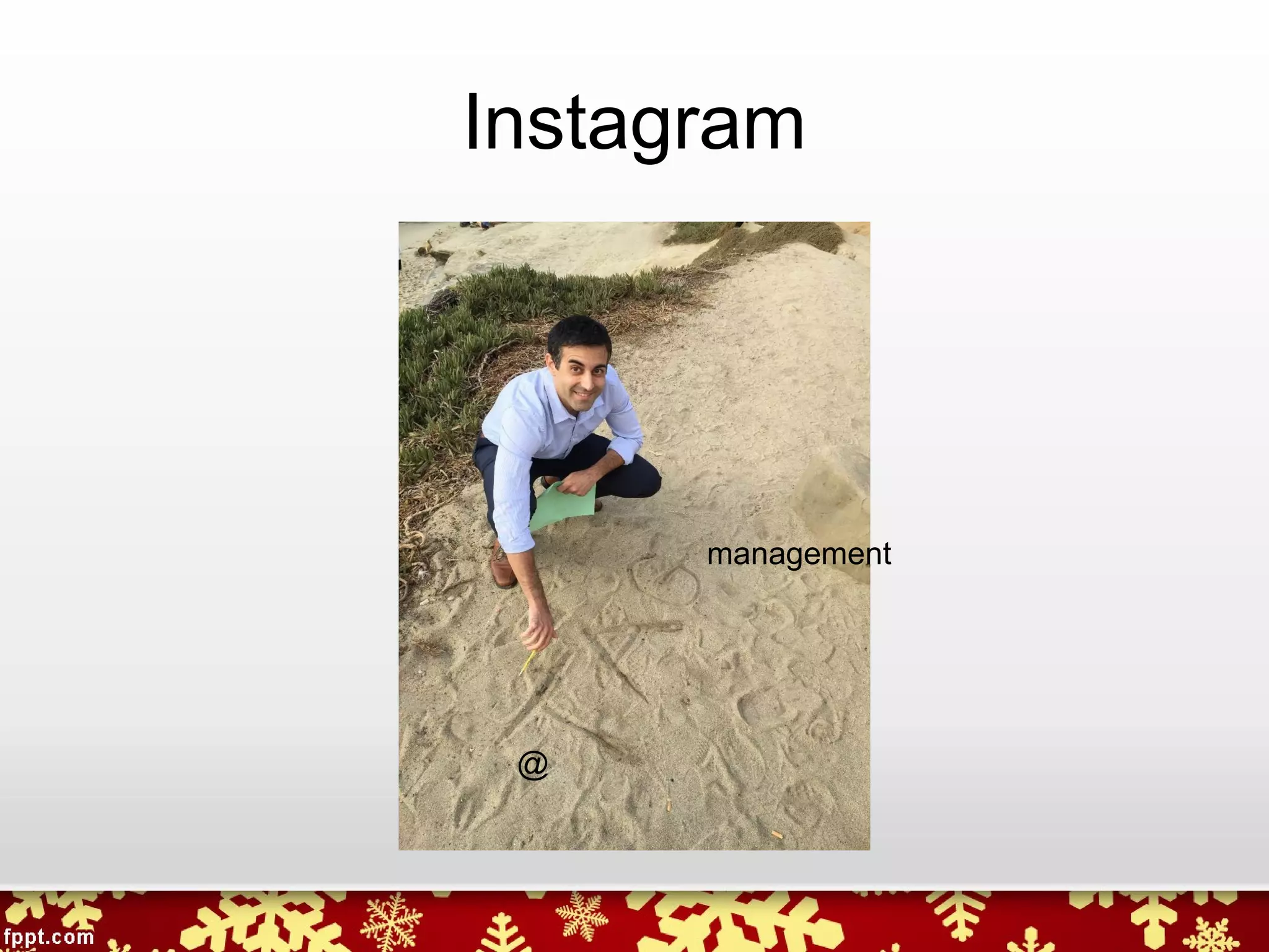 Instagram
@
management
 