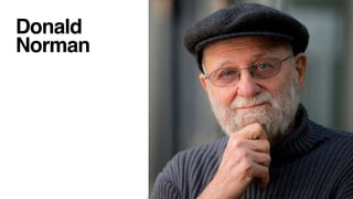 Donald
Norman
 