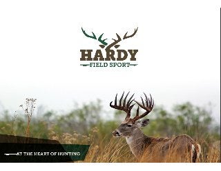 My Work: Hardy Field Sport Brand Development: Tagline