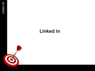 ONTARGET
Linked in
 