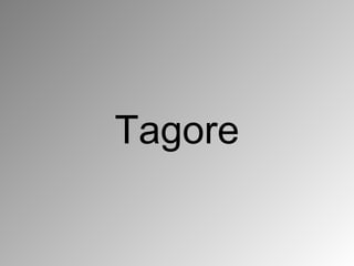 Tagore 