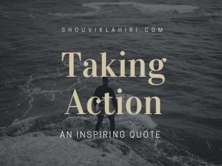 Inspiring Quote On Taking Action by Rabinranath Tagore