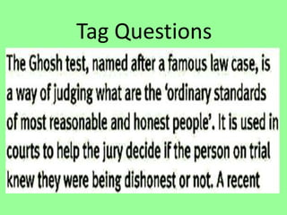 Tag Questions