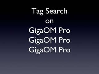 Tag Search
on
GigaOM Pro
GigaOM Pro
GigaOM Pro
 