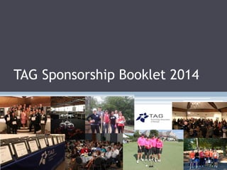 TAG Sponsorship Booklet 2014

 