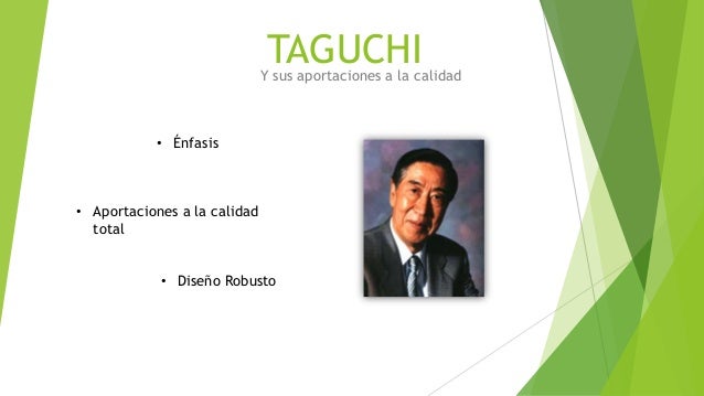 Taguchi aportes a la calidad