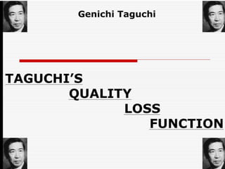 Taguchi quality loss function