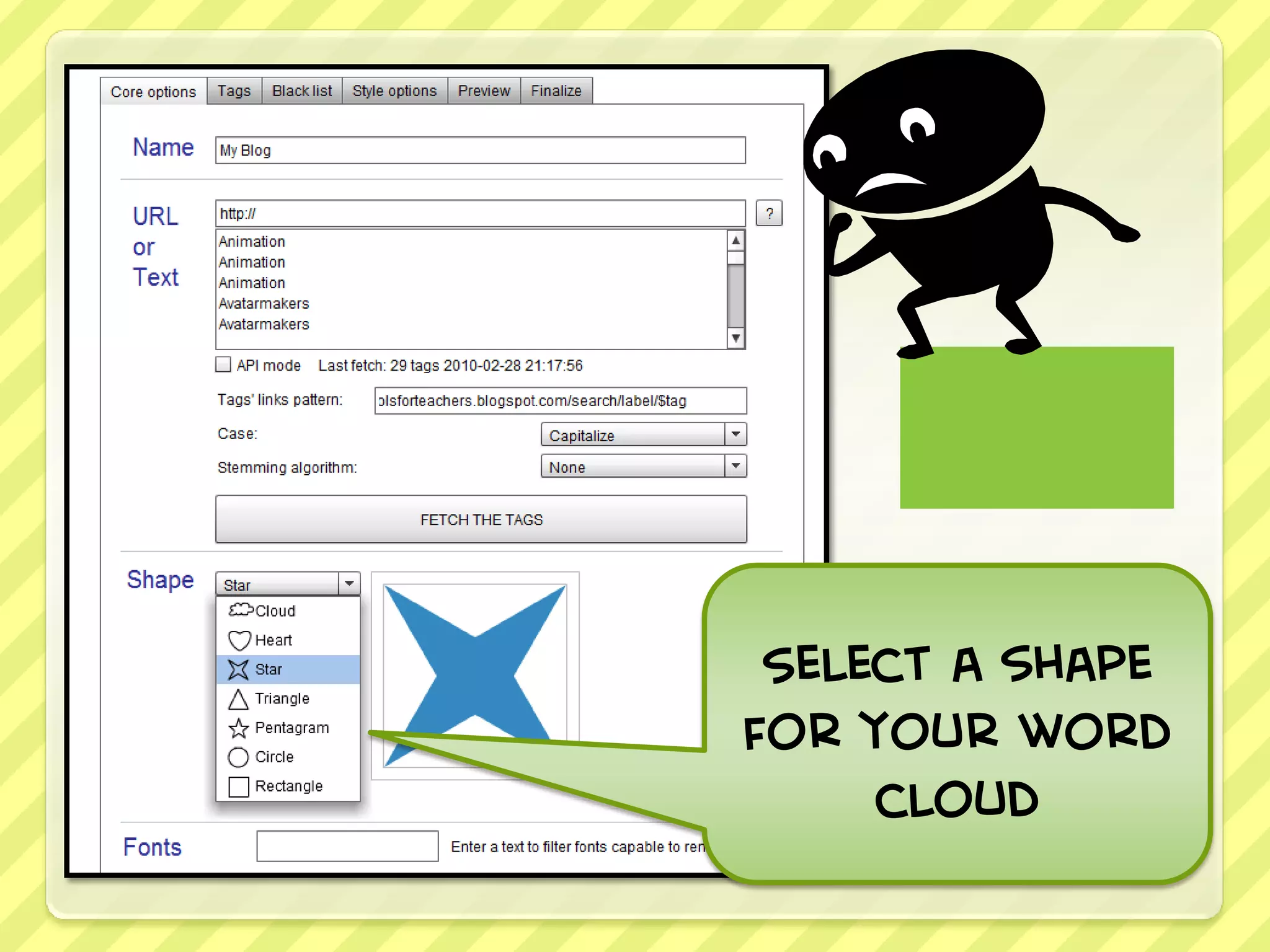 Select a shape
for your word
     cloud
 