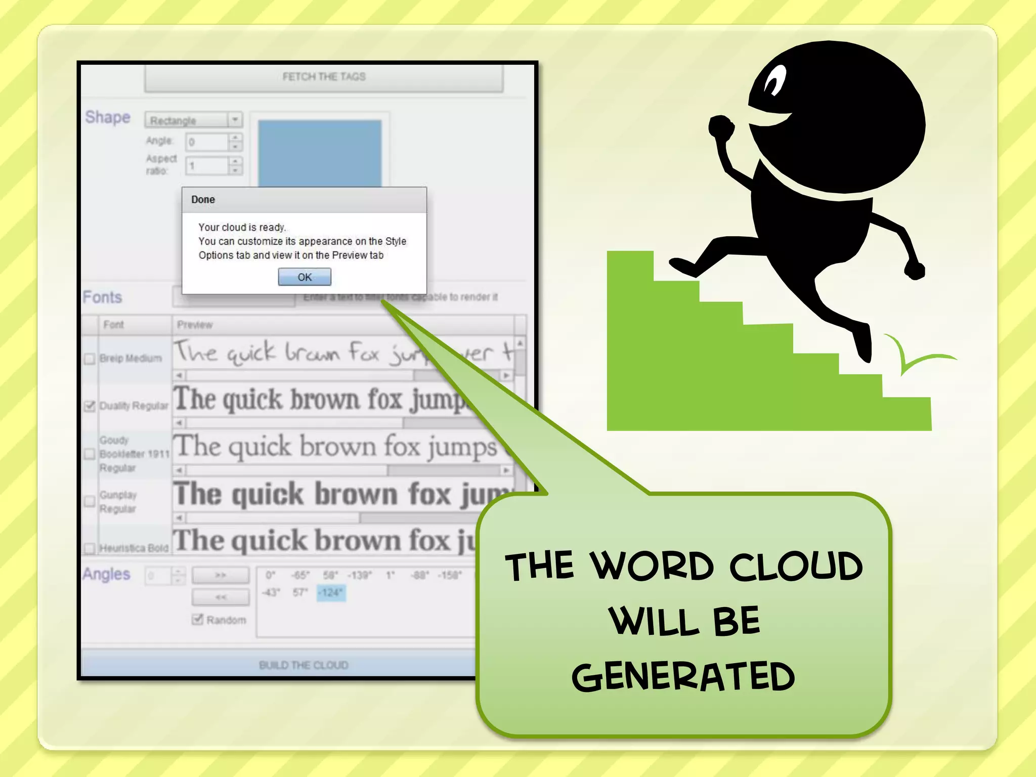 The word cloud
     will be
   generated
 