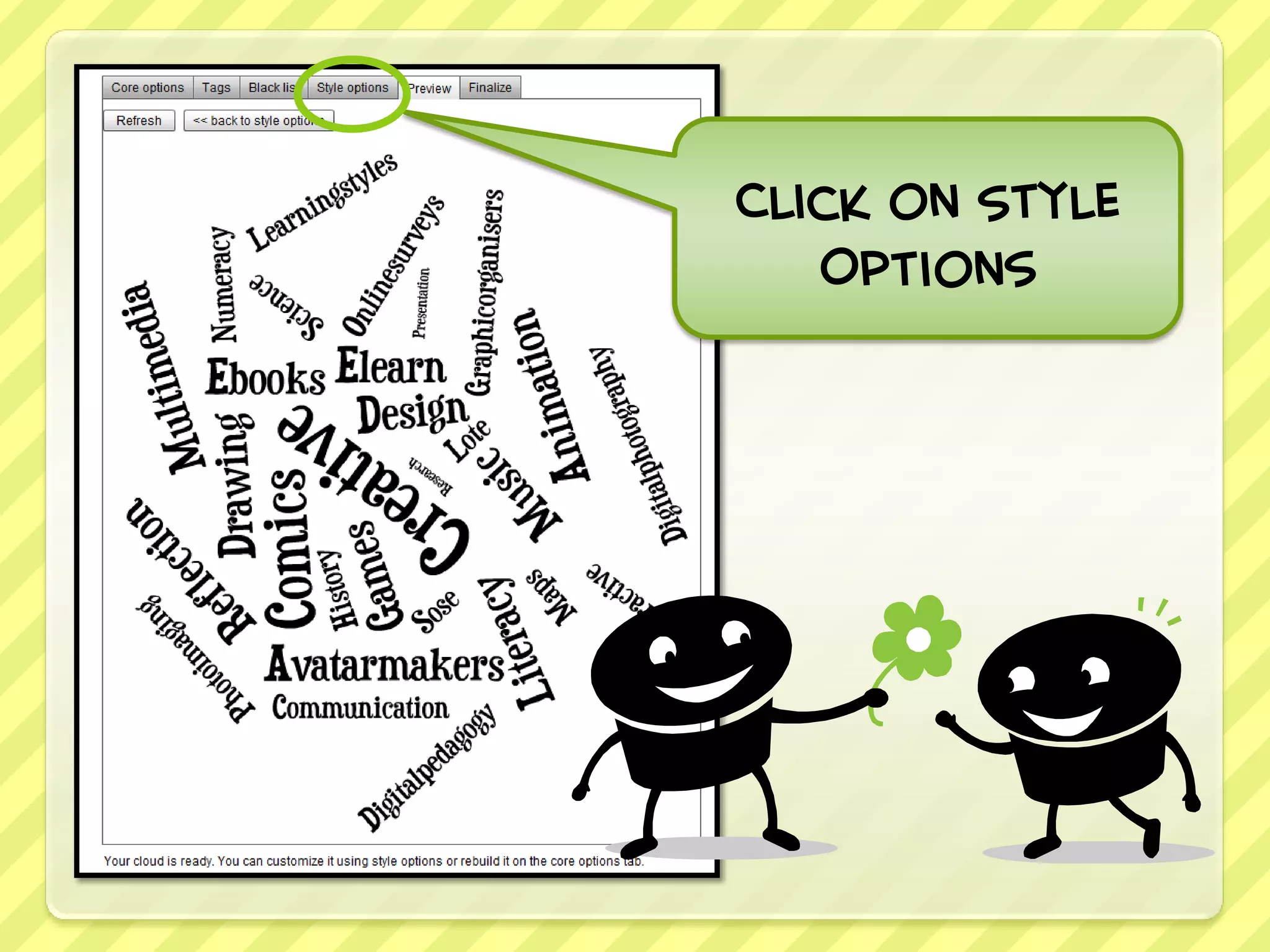 Click on Style
   Options
 