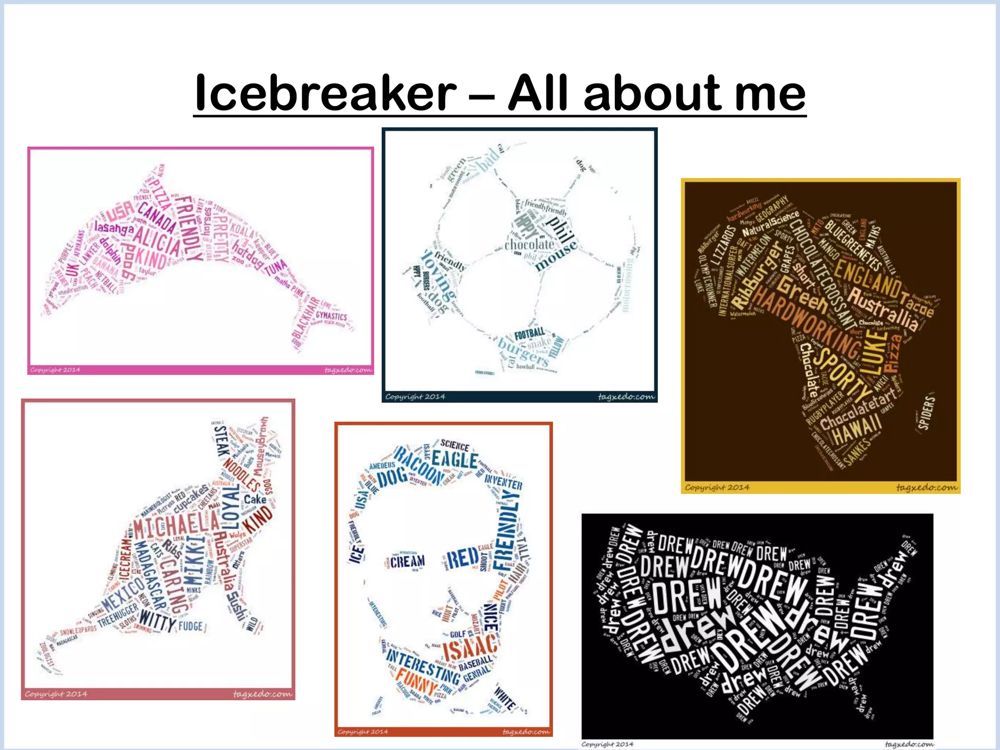 Icebreaker – All about me

 