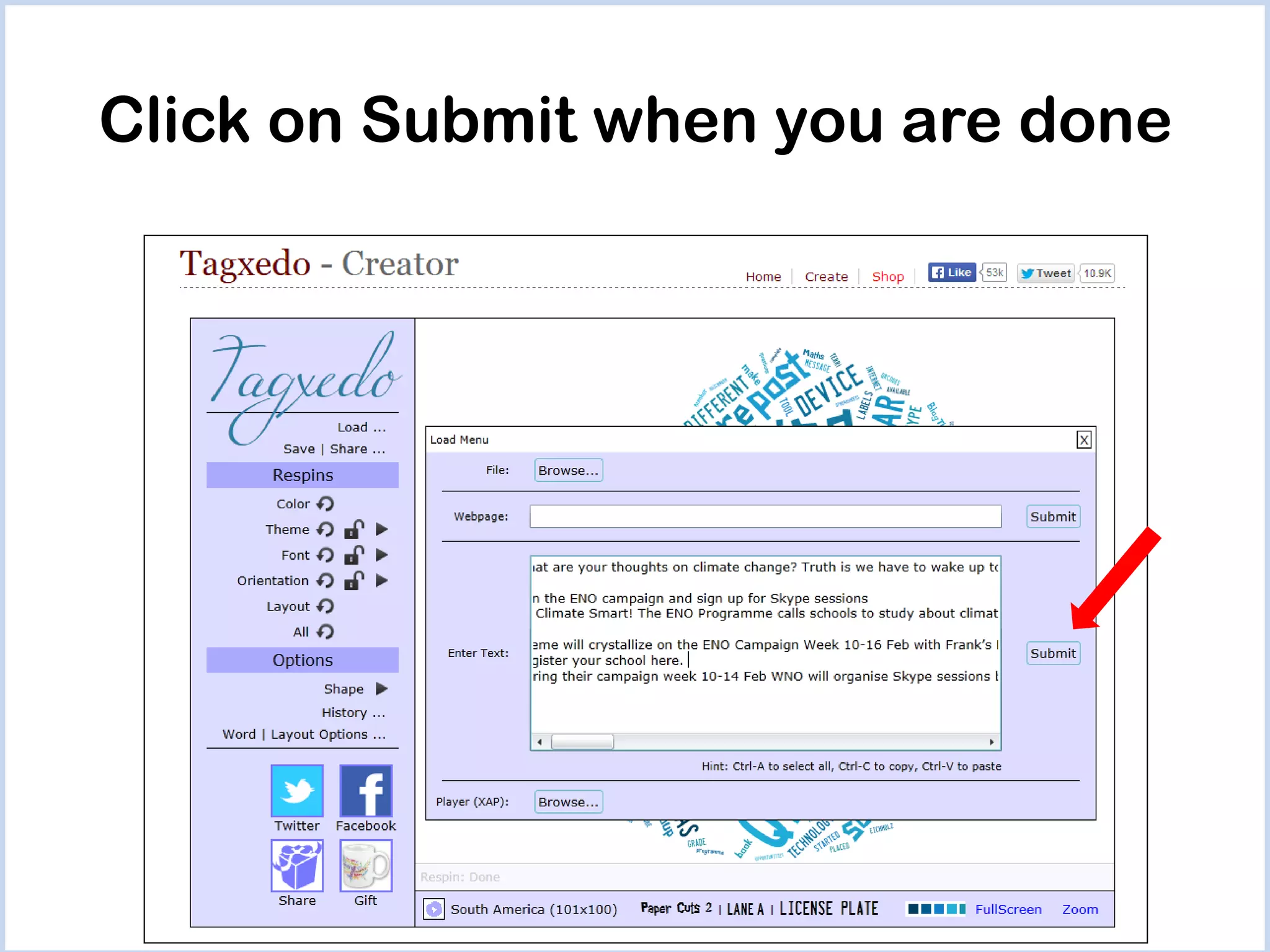 Click on Submit when you are done

 
