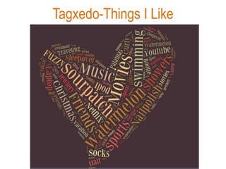 Tagxedo-Things I Like
 