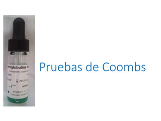 Pruebas de Coombs
 