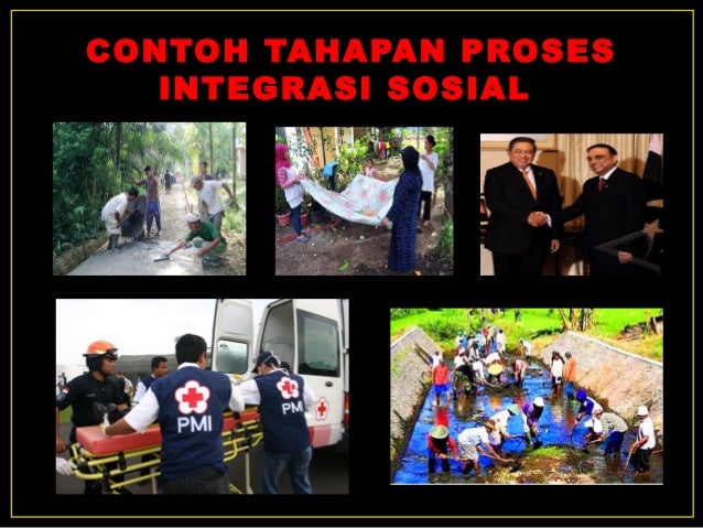 PPT Tahapan proses integrasi sosial