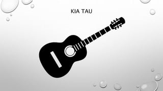 KIA TAU
 