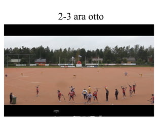 2-3 ara otto
 
