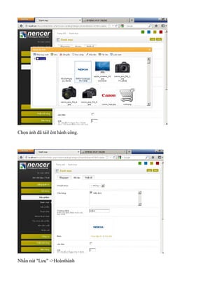 Chọn ảnh đã tảil ênt hành công.
Nhấn nút "Lưu" ->Hoànthành
 