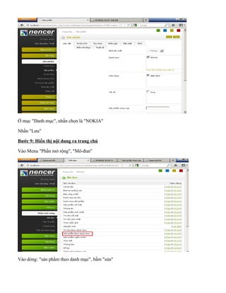 Ở mục "Danh mục", nhấn chọn là "NOKIA"
Nhấn "Lưu"
Bước 9: Hiển thị nội dung ra trang chủ
Vào Menu "Phần mở rộng", "Mô-đun"
Vào dòng: "sản phẩm theo danh mục", bấm "sửa"
 