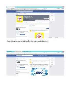 - Post thông tin, event, s n ph m, link trang web c a mình.ả ẩ ủ
 