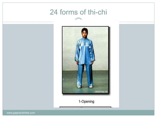 24 forms of thi-chi
www.gajananshirke.com
54
 