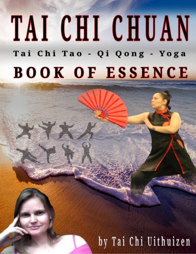 Tai Chi Chuan The Book Of Essence