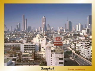 Bangkok Avanzar manualmente 