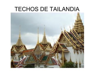 TECHOS DE TAILANDIA 