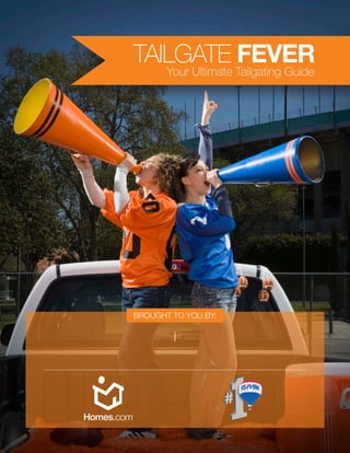 TAILGATE FEVER
               Your Ultimate Tailgating Guide




        Brought to you by:

KerryAnn Douglas   | RE/MAX Realty 100
            414-525-2981
 