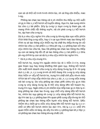 con sè cô thÓ vÒ t×nh h×nh nh©n lùc, nh sè lîng cßn thiÕu, møc
l¬ng..
Phßng tæ chøc lao ®éng cã tr¸ch nhiÖm thu thËp vµ ®Ò xuÊt
víi gi¸m ®èc c¸c kÕ ho¹ch vÒ tuyÓn dông, ®µo t¹o, bæ sung nh©n
lùc cho c¸c bé phËn. §©y lµ c«ng t¸c toµn c«ng ty tham gia, nã
mang tÝnh chÊt rÊt thêng xuyªn, nã chi phèi c«ng t¸c kÕ ho¹ch
ho¸ dµi han cña c«ng ty.
Dù b¸o nhu cÇu ng¾n h¹n cña c«ng ty kh«ng dùa vµo viÖc ph©n
tÝch khèi lîng c«ng viÖc, hay c¨n cø vµo ®Þnh møc lao ®éng ®Ó
tÝnh ra sè lao ®éng cÇn thiÕt mµ hä chØ thu thËp th«ng tin vÒ
nh©n lùc cña c¸c bé phËn c¸c ®Þa ph¬ng, c¸c phßng ban vÒ nhu
cÇu nh©n lùc cña hä. Sau ®ã phßng tæ chøc lao ®éng thu thËp
vµ con sè tæng hîp tÊt c¶ sè lao ®éng cña c¸c bé phËn c¸c ®Þa
ph¬ng chÝnh lµ con sè dù b¸o nhu cÇu nh©n lùc ng¾n h¹n.
* Dù b¸o nhu cÇu trung h¹n.
KÕ ho¹ch ho¸ trung h¹n nguån nh©n lùc tõ 1 ®Õn 3 n¨m, trong
giai ®oan nµy hay trong kho¶ng thêi gian nµy, thêng kÕ ho¹ch
s¶n xuÊt kinh doanh cña c«ng ty x©y dùng S«ng §µ 8 ®· râ rµng
duíi c¸c dù ¸n, c¸c c«ng tr×nh cô thÓ ®ang ®îc c«ng ty x©y dùng
thùc hiÖn v× vËy kÕ ho¹ch ho¸ trung h¹n chØ chñ yÕu nh»m môc
®Ých bè trÝ s¾p xÕp nh©n lùc cho c¸c dù ¸n, c¸c c«ng viÖc trong
néi bé c«ng ty. Do v©y phßng tæ chøc ph¶i chÞu tríc gi¸m ®èc
c«ng ty x©y dùng S«ng §µ 8 ®Ó x©y dùng b¶n kÕ hoach ho¸
trung h¹n nµy. Ngêi chÞu tr¸ch nhiÖm trùc tiÕp trøc gi¸m ®èc lµ tr-
ëng phßng tæ chøc lao ®«ng, quy chÕ x©y dùng b¶n kÕ ho¹ch
ho¸ nh©n lùc nµy gièng nh c«ng t¸c x©y dùng b¶n kÕ ho¹ch ho¸
dµi h¹n tøc lµ c¸c phßng ban liªn quan ph¶i cung cÊp th«ng tin ®Ó
phßng tæ chøc lao ®éng tiÕn hµnh x©y dùng kÕ ho¹ch. §Æc
®iÓm kh¸c biÖt gi÷a viÖc x©y dùng b¶n kÕ ho¹ch nµy lµ c¸c c¬
chÕ víi b¶n kÕ ho¹ch nh©n lùc da× h¹n, ®ã lµ c¸c c¬ chÕ liªn
quan ®Õn viÖc níi láng, do vËy ®«i khi c¸c phßng ban kh¸c hîp t¸c
víi phßng tæ chøc lao ®éng kh«ng chÆt chÏ.
 