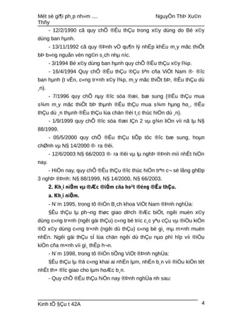 Mét sè gi¶i ph¸p nh»m .... NguyÔn ThÞ Xu©n
Thñy
- 12/2/1990 cã quy chÕ ®Êu thÇu trong x©y dùng do Bé x©y
dùng ban hµnh.
- 13/11/1992 cã quy ®Þnh vÒ qu¶n lý nhËp khÈu m¸y mãc thiÕt
bÞ b»ng nguån vèn ng©n s¸ch nhµ níc.
- 3/1994 Bé x©y dùng ban hµnh quy chÕ ®Êu thÇu x©y l¾p.
- 16/4/1994 Quy chÕ ®Êu thÇu ®Çu tiªn cña ViÖt Nam ®· ®îc
ban hµnh (t vÊn, c«ng tr×nh x©y l¾p, m¸y mãc thiÕt bÞ, ®Êu thÇu dù
¸n).
- 7/1996 quy chÕ nµy ®îc söa ®æi, bæ sung (®Êu thÇu mua
s¾m m¸y mãc thiÕt bÞ thµnh ®Êu thÇu mua s¾m hµng ho¸, ®Êu
thÇu dù ¸n thµnh ®Êu thÇu lùa chän ®èi t¸c thùc hiÖn dù ¸n).
- 1/9/1999 quy chÕ ®îc söa ®æi lÇn 2 vµ g¾n liÒn víi nã lµ N§
88/1999.
- 05/5/2000 quy chÕ ®Êu thÇu tiÕp tôc ®îc bæ sung, hoµn
chØnh vµ N§ 14/2000 ®· ra ®êi.
- 12/6/2003 N§ 66/2003 ®· ra ®êi vµ lµ nghÞ ®Þnh míi nhÊt hiÖn
nay.
- HiÖn nay, quy chÕ ®Êu thÇu ®îc thùc hiÖn trªn c¬ së lång ghÐp
3 nghÞ ®Þnh: N§ 88/1999, N§ 14/2000, N§ 66/2003.
2. Kh¸i niÖm vµ ®Æc ®iÓm cña ho¹t ®éng ®Êu thÇu.
a. Kh¸i niÖm.
- N¨m 1995, trong tõ ®iÓn B¸ch khoa ViÖt Nam ®Þnh nghÜa:
§Êu thÇu lµ ph¬ng thøc giao dÞch ®Æc biÖt, ngêi muèn x©y
dùng c«ng tr×nh (ngêi gäi thÇu) c«ng bè tríc c¸c yªu cÇu vµ ®iÒu kiÖn
®Ó x©y dùng c«ng tr×nh (ngêi dù thÇu) c«ng bè gi¸ mµ m×nh muèn
nhËn. Ngêi gäi thÇu sÏ lùa chän ngêi dù thÇu nµo phï hîp víi ®iÒu
kiÖn cña m×nh víi gi¸ thÊp h¬n.
- N¨m 1998, trong tõ ®iÓn tiÕng ViÖt ®Þnh nghÜa:
§Êu thÇu lµ ®ä c«ng khai ai nhËn lµm, nhËn b¸n víi ®iÒu kiÖn tèt
nhÊt th× ®îc giao cho lµm hoÆc b¸n.
- Quy chÕ ®Êu thÇu hiÖn nay ®Þnh nghÜa nh sau:
Kinh tÕ §Çu t 42A 4
 