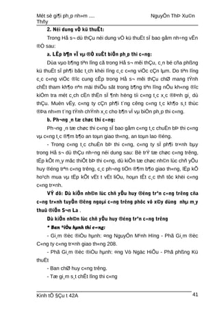 Mét sè gi¶i ph¸p nh»m .... NguyÔn ThÞ Xu©n
Thñy
2. Néi dung vÒ kü thuËt:
Trong Hå s¬ dù thÇu néi dung vÒ kü thuËt sÏ bao gåm nh÷ng vÊn
®Ò sau:
a. LËp b¶n vÏ vµ ®Ò xuÊt biÖn ph¸p thi c«ng:
Dùa vµo b¶ng tiªn lîng cã trong Hå s¬ mêi thÇu, c¸n bé cña phßng
kü thuËt sÏ ph¶i bãc t¸ch khèi lîng c¸c c«ng viÖc cÇn lµm. Do tiªn lîng
c¸c c«ng viÖc ®îc cung cÊp trong Hå s¬ mêi thÇu chØ mang tÝnh
chÊt tham kh¶o nªn mäi thiÕu sãt trong b¶ng tiªn lîng nÕu kh«ng ®îc
kiÓm tra mét c¸ch cÈn thËn sÏ ¶nh hëng tíi c«ng t¸c x¸c ®Þnh gi¸ dù
thÇu. Muèn vËy, c«ng ty cÇn ph¶i t¨ng cêng c«ng t¸c kh¶o s¸t thùc
®Þa nh»m t¨ng tÝnh chÝnh x¸c cho b¶n vÏ vµ biÖn ph¸p thi c«ng.
b. Ph¬ng ¸n tæ chøc thi c«ng:
Ph¬ng ¸n tæ chøc thi c«ng sÏ bao gåm c«ng t¸c chuÈn bÞ thi c«ng
vµ c«ng t¸c ®¶m b¶o an toµn giao th«ng, an toµn lao ®éng.
- Trong c«ng t¸c chuÈn bÞ thi c«ng, c«ng ty sÏ ph¶i tr×nh bµy
trong Hå s¬ dù thÇu nh÷ng néi dung sau: Bè trÝ tæ chøc c«ng trêng,
tËp kÕt m¸y mãc thiÕt bÞ thi c«ng, dù kiÕn tæ chøc nh©n lùc chñ yÕu
huy ®éng trªn c«ng trêng, c¸c ph¬ng tiÖn ®¶m b¶o giao th«ng, lËp kÕ
ho¹ch mua vµ tËp kÕt vËt t vËt liÖu, hoµn tÊt c¸c thñ tôc khëi c«ng
c«ng tr×nh.
VÝ dô: Dù kiÕn nh©n lùc chñ yÕu huy ®éng trªn c«ng trêng cña
c«ng tr×nh tuyÕn ®êng ngoµi c«ng trêng phôc vô x©y dùng nhµ m¸y
thuû ®iÖn S¬n La .
Dù kiÕn nh©n lùc chñ yÕu huy ®éng trªn c«ng trêng
* Ban ®iÒu hµnh thi c«ng:
- Gi¸m ®èc ®iÒu hµnh: ¤ng NguyÔn M¹nh Hïng - Phã Gi¸m ®èc
C«ng ty c«ng tr×nh giao th«ng 208.
- Phã Gi¸m ®èc ®iÒu hµnh: ¤ng Vò Ngäc HiÕu - Phã phßng Kü
thuËt
- Ban chØ huy c«ng trêng.
- Tæ gi¸m s¸t chÊt lîng thi c«ng
Kinh tÕ §Çu t 42A 41
 