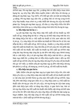 Mét sè gi¶i ph¸p nh»m .... NguyÔn ThÞ Xu©n
Thñy
chÝnh sau. Ph¬ng thøc nµy ®îc ¸p dông ®èi víi ®Êu thÇu mua s¾m
hµng ho¸ vµ x©y l¾p. §Êu thÇu tuyÓn chän t vÊn hÇu nh kh«ng ¸p
dông ph¬ng thøc nµy. Tuy nhiªn, trªn thÕ giíi vÉn cã mét sè trêng hîp
¸p dông. Ph¬ng thøc nµy cßn ®îc ¸p dông ®èi víi nh÷ng c«ng tr×nh
x©y l¾p hoÆc mua s¾m m¸y mãc thiÕt bÞ kh«ng yªu cÇu kü thuËt
phøc t¹p. Trong ph¬ng thøc nµy gi¸ c¶ cña c¸c nhµ thÇu ®Òu ®îc Bªn
mêi thÇu n¾m b¾t vµ c¸c nhµ thÇu còng n¾m b¾t ®îc th«ng tin nµy.
b. §Êu thÇu hai tói hå s¬ :
Lµ ph¬ng thøc mµ nhµ thÇu nép ®Ò xuÊt vÒ kü thuËt vµ ®Ò
xuÊt vÒ gi¸ trong tõng tói hå s¬ riªng vµ cã thÓ nép cïng mét lóc tríc
khi ®ãng thÇu.Tói hå s¬ ®Ò xuÊt kü thuËt sÏ ®îc xem xÐt tríc ®Ó
®¸nh gi¸. C¸c nhµ thÇu ®¹t sè ®iÓm kü thuËt tõ 70% trë lªn sÏ ®îc më
tiÕp tói hå s¬ ®Ò xuÊt vÒ gi¸ ®Ó ®¸nh gi¸. HoÆc c¸c nhµ thÇu cã thÓ
nép ®Ò xuÊt kü thuËt tríc. Sau ®ã nÕu ai ®¹t yªu cÇu th× míi ph¶i nép
®Ò xuÊt vÒ kü thuËt. §Ò xuÊt kü thuËt vµ ®Ò xuÊt tµi chÝnh nép
cïng lóc hay kh«ng nép cïng lóc lµ do Bªn mêi thÇu quy ®Þnh trong
Hå s¬ mêi thÇu. Kh¸c víi ph¬ng thøc ®Êu thÇu mét tói hå s¬, ph¬ng
thøc nµy chØ ®îc ¸p dông ®èi víi ®Êu thÇu tuyÓn chän t vÊn vµ ®Ò
xuÊt vÒ tµi chÝnh cña nh÷ng nhµ thÇu kh«ng ®¹t yªu cÇu vÒ kü thuËt
®îc gi÷ bÝ mËt. ¦u ®iÓm cña ph¬ng thøc nµy lµ Bªn mêi thÇu kh«ng
bÞ ph©n t¸n vÒ gi¸ c¶ trong qu¸ tr×nh ®¸nh gi¸ vÒ ®Ò xuÊt kü thuËt.
c. §Êu thÇu hai giai ®o¹n:
§Æc ®iÓm cña ph¬ng thøc nµy lµ ë giai ®o¹n ®Çu tiªn, bªn mêi
thÇu yªu cÇu c¸c nhµ thÇu nép cho mét ®Ò xuÊt vÒ kü thuËt (cã thÓ
s¬ bé cha cÇn cô thÓ l¾m) vµ cha cÇn ®Ò xuÊt vÒ tµi chÝnh. Sau
®ã, Bªn mêi thÇu cïng lµm viÖc víi c¸c nhµ thÇu xem c¸c ®Ò xuÊt kü
thuËt cßn nh÷ng g× cha ®¹t yªu cÇu, nh÷ng th«ng tin cÇn bæ sung
(Bªn mêi thÇu lµm viÖc víi tõng nhµ thÇu). ë giai ®o¹n hai, ®èi víi
nh÷ng nhµ thÇu mµ ®Ò xuÊt kü thuËt cßn thiÕu sãt nhng cã thÓ söa
ch÷a ®îc th× Bªn mêi thÇu yªu cÇu nhµ thÇu vÒ tiÕp tôc bæ sung vµ
hoµn chØnh. Sau ®ã nép cïng víi ®Ò xuÊt vÒ tµi chÝnh trong cïng
mét tói hå s¬ (®Ò xuÊt tµi chÝnh kh«ng cã gi¸).
Kinh tÕ §Çu t 42A 9
 
