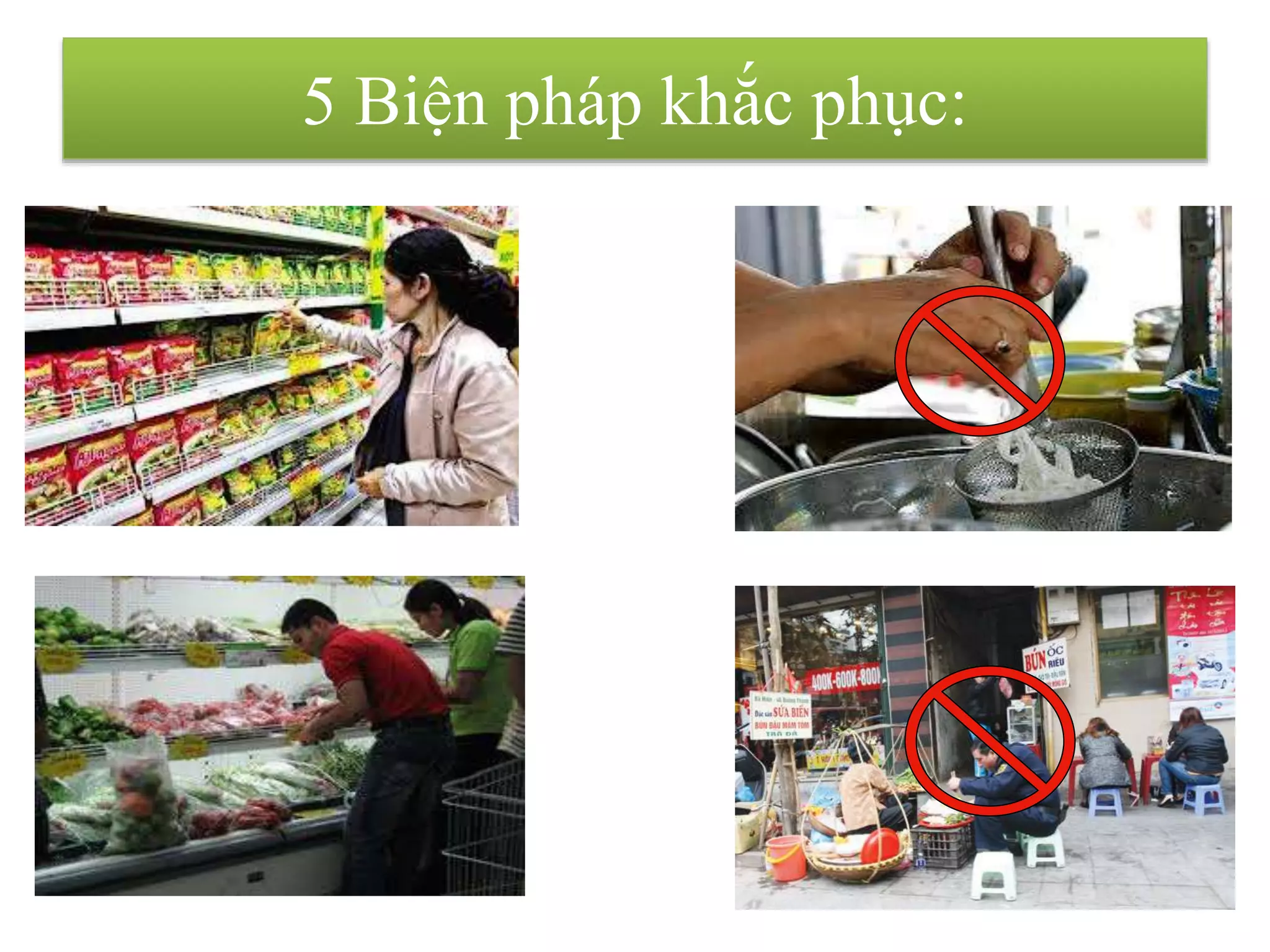 5 Biện pháp khắc phục:
 