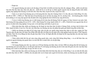 - Thuận lợi:
+ Tài nguyên khoáng sản nước ta do đa dạng về loại hình với nhiều mỏ kim loại như sắt, măngan, đồng…nhiều mỏ phi kim
loại như than đá, than nâu, than mỡ, dầu mỏ…chính đó là cơ sở để tạo ra nhiều nguồn nguyên liệu đa dạng để phát triển nhiều
ngành công nghiệp khai khoáng và chế biến như: khai thác than, luyện kim đen, luyện kim màu…
+ Nước ta có một số loại khoáng sản có trữ lượng khá lớn: than đá ở Quảng Ninh 3,5 tỉ tấn, dầu mỏ ở biển Đông 10 tỉ tấn,
khí đốt từ 2500 → 3000 tỉ m3
. Đặc biệt một số loại khoáng sản là vật liệu xây dựng: đá vôi, cát thuỷ tinh… thì rất phong phú. Chính
đó là những cơ sở cung cấp nguyên liệu để phát triển công nghiệp lâu dài từ thế hệ này sang thế hệ kia.
+ Ta lại có nhiều loại khoáng sản có chất lượng rất tốt như than đá Quảng Ninh tốt ngang với than Antraxit của nước Anh,
hàm lượng sắt trong quặng rất cao từ 50 → 60%. Hàm lượng P205 trong Apatit chiếm 25 → 40%. Chính đó là các nguyên liệu rất có
giá trị với phát triển công nghiệp ở trong nước và là mặt hàng xuất khẩu có giá trị cao.
+ Điều kiện khai thác nhiều mỏ khoáng sản rất thuận lợi như khai thác lộ thiên ở Quảng Ninh, cát thuỷ tinh lộ thiên ở bờ
biển, Apatit lộ thiên ở Lào Cai. Cho nên việc khai thac các khoáng sản này cho phép làm giảm giá thành trong đầu tư khai thác.
+ Nhiều mỏ khoáng sản phân bố kề nhau hoặc nằm rất gần các nguồn năng lượng thuỷ điện rẻ tiền như: quặng sắt Thái
Nguyên nằm rất gần than mỡ làng Cẩm (Phấn Mễ) dẫn đến rất thuận lợi cho phát triển công nghiệp luyện kim đen ở Thái Nguyên;
mỏ thiếc Tĩnh Túc (Cao Bằng) lại nằm rất gần thuỷ điện Tà Sa, Nà Ngần dẫn đến rất thuận lợi để cung cấp điện cho nhà máy luyện
thiếc ở Cao Bằng.
+ Thiên nhiên nhiệt đới ẩm gió mùa nóng nắng quanh năm, nước sông biển không đóng băng → ta có thể khai thác các
nguồn tài nguyên khoáng sản quanh năm ở cả trên đất liền và dưới biển với chi phí thấp.
- Khó khăn:
+ Trữ lượng khoáng sản nhỏ: tuy nước ta có 80 loại khoáng sản khác nhau với hơn 3000 mỏ nhưng hầu hết trữ lượng các
loại khoáng sản của ta đều nhỏ so với thế giới (nhỏ hơn 5% trữ lượng của khoáng sản đó ở trên toàn thế giới) cho nên việc khai thác
khoáng sản ở nước ta chỉ phù hợp với quy mô nhỏ và vừa.
+ Điều kiện khai thác nhiều mỏ khoáng sản rất khó khăn điển hình khai thác dầu mỏ ở biển Đông vì các mỏ dầu khí đều nằm
sâu dưới đáy biển từ 3000 → 4000m cho nên phải nhờ vào kĩ thuật nước ngoàI rất tốn kém, nhiều mỏ khoáng sản lại phân bố gần
17
 
