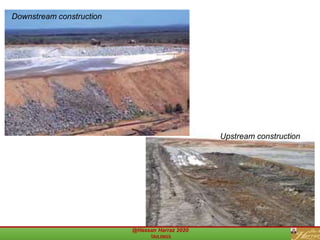 Downstream construction
Upstream construction
 