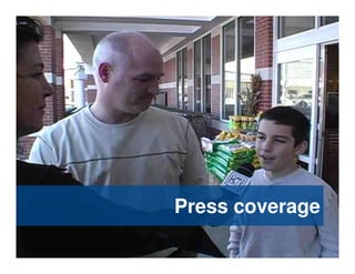 Press coverage
 