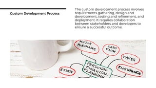 Tailored Solutions: Exploring Custom Development | PDF