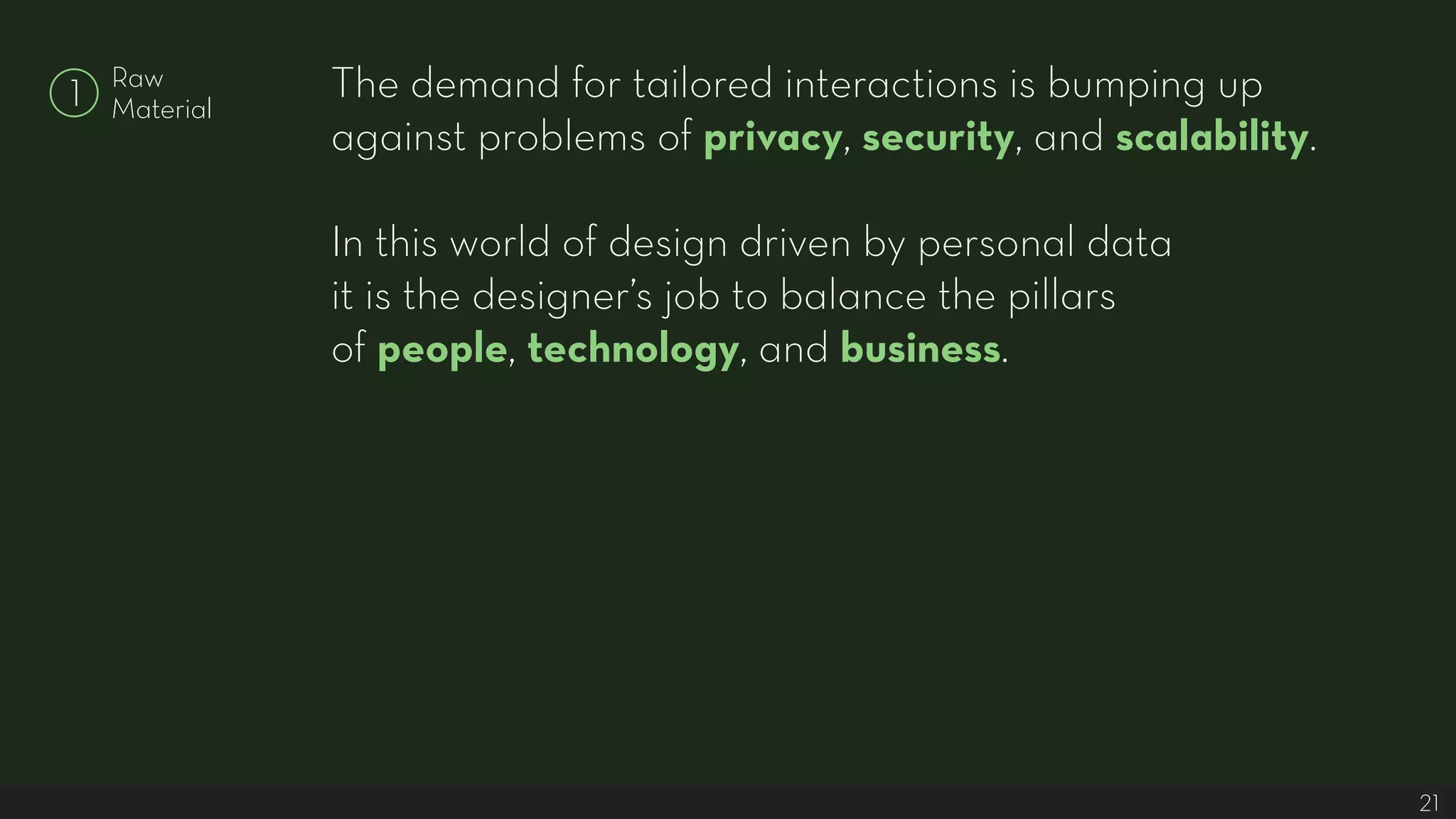 Tailored Interactions