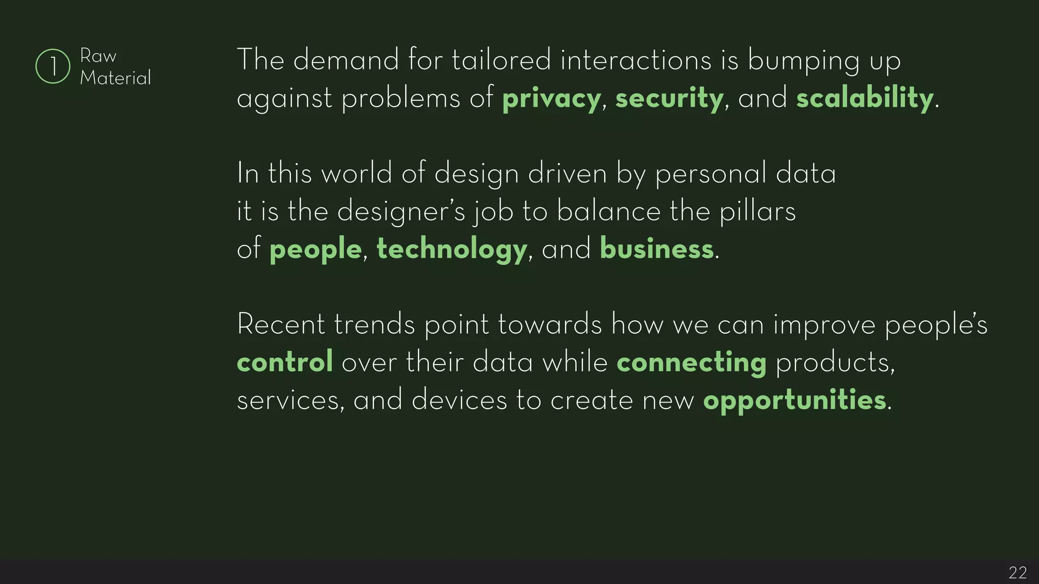 Tailored Interactions