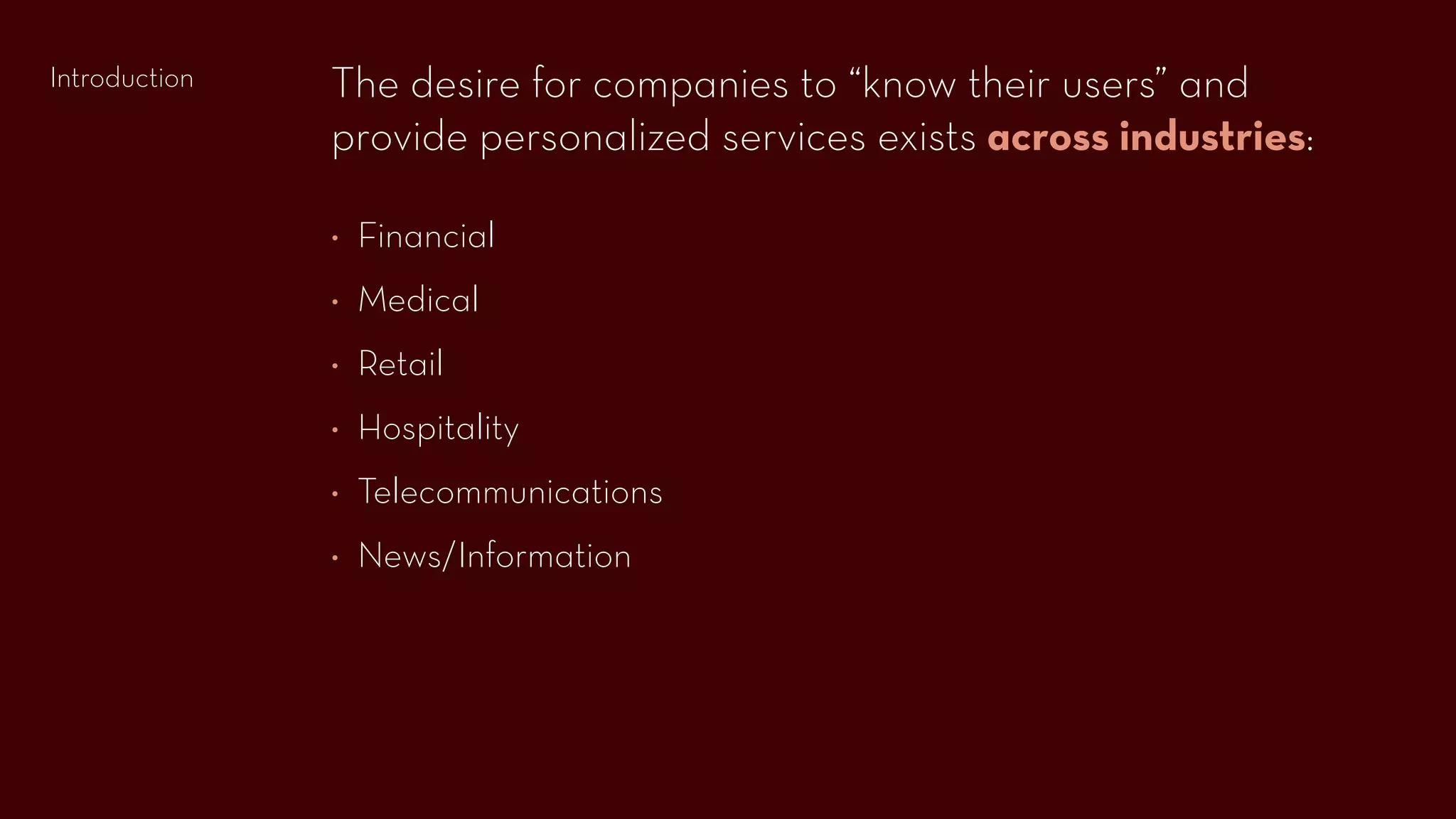 Tailored Interactions