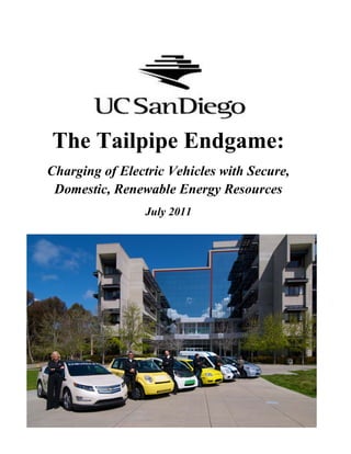 The Tailpipe Endgame:
Charging of Electric Vehicles with Secure,
 Domestic, Renewable Energy Resources
                July 2011
 