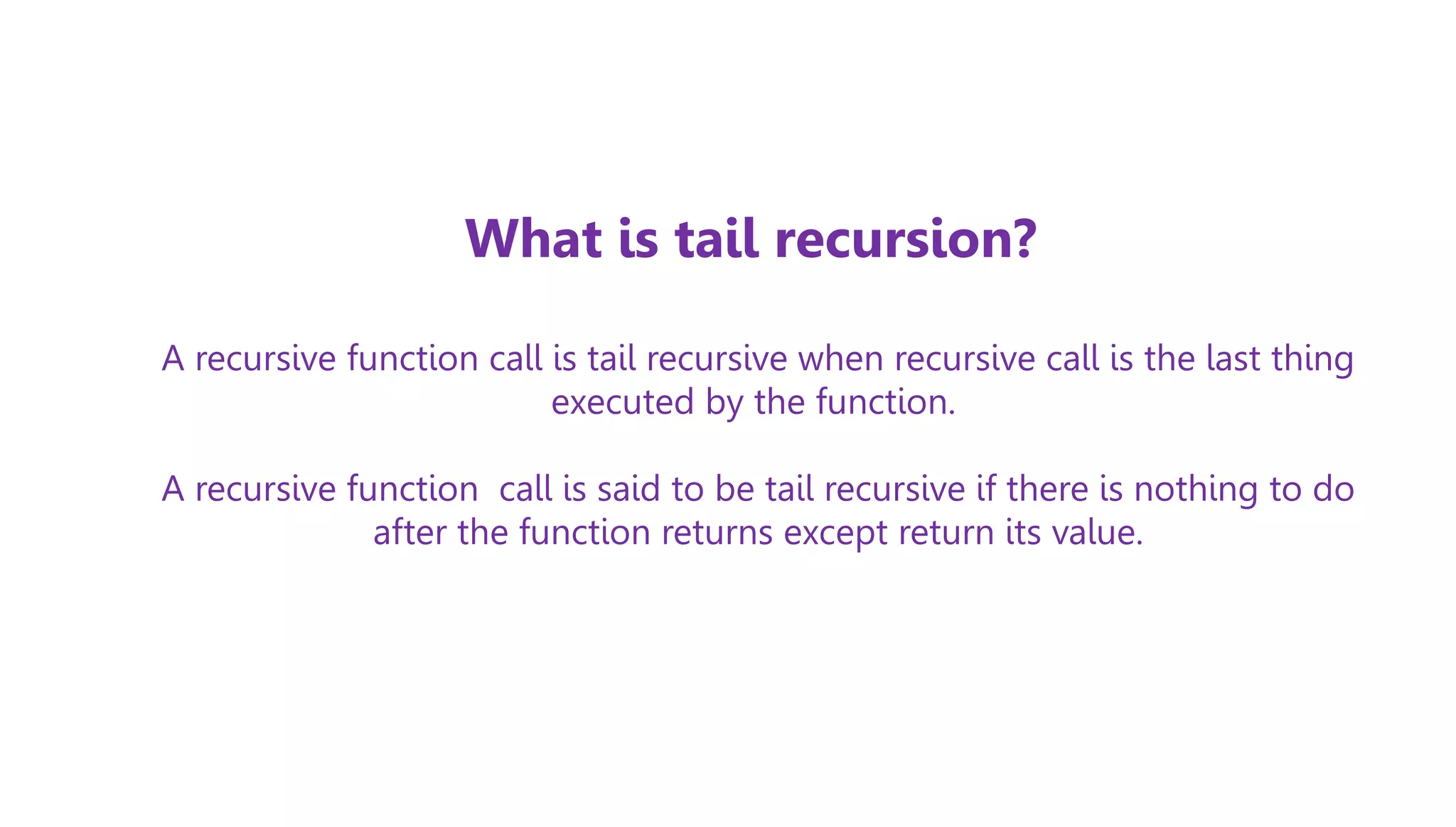 Tail recursion | PPTX