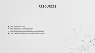 ■ https://tailwindcss.com/
■ https://tailwindcss.com/screencasts/
■ https://tailwindcss.com/docs/functions-and-directives
■ https://dev.to/naveenkharwar/scope-of-tailwindcss-e85
RESOURCES
 