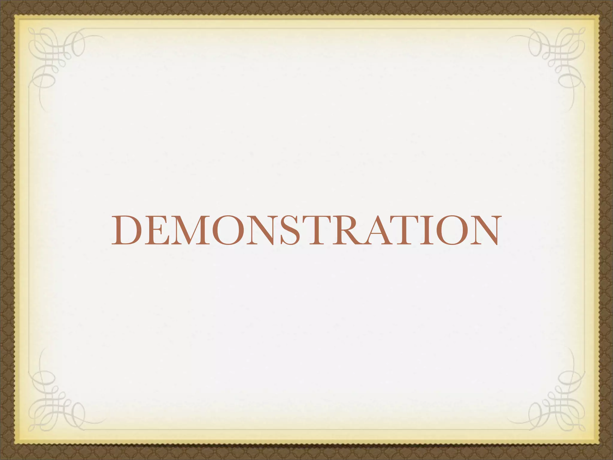 DEMONSTRATION
 