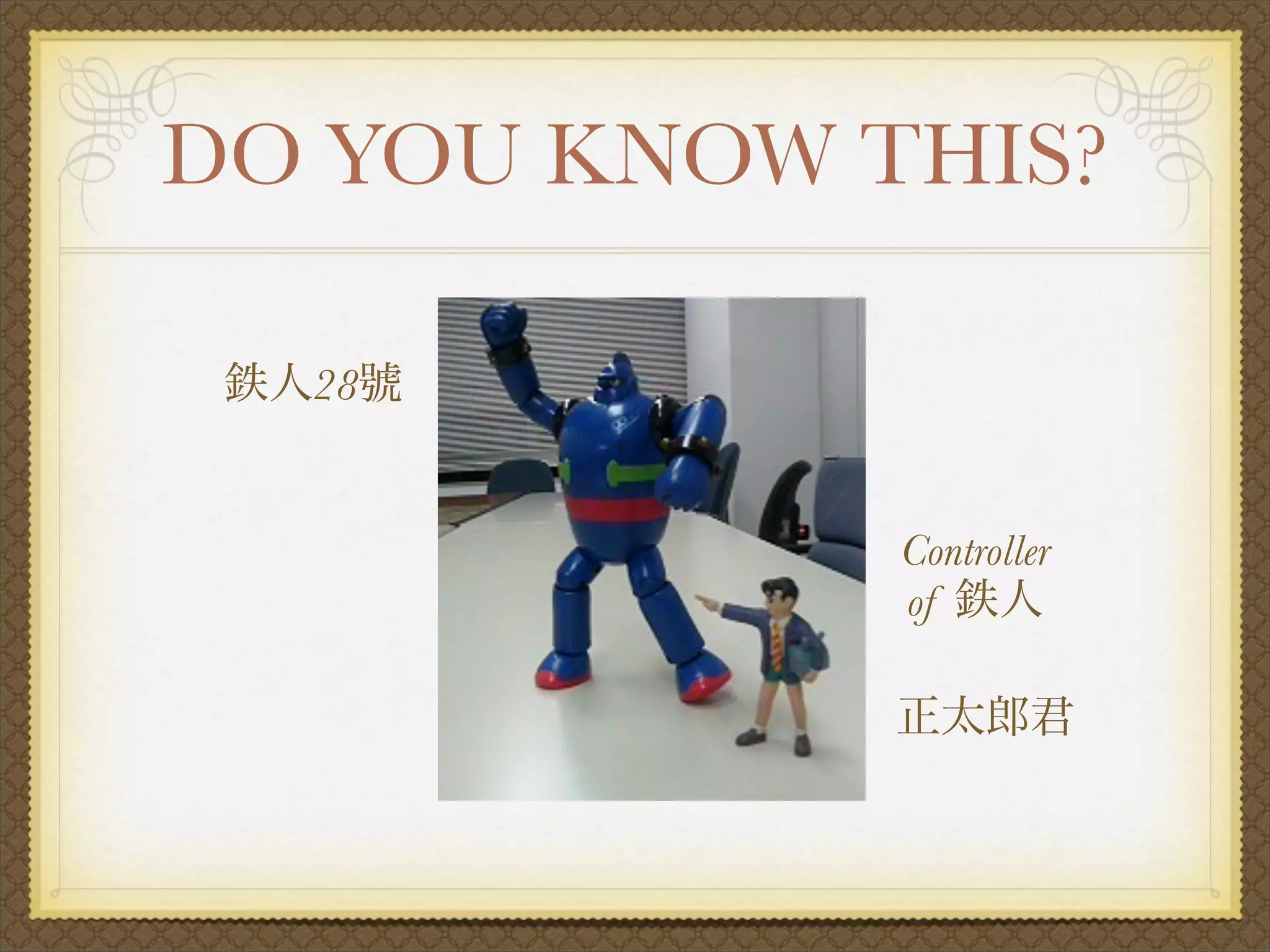 DO YOU KNOW THIS?

  28


             Controller
             of
 