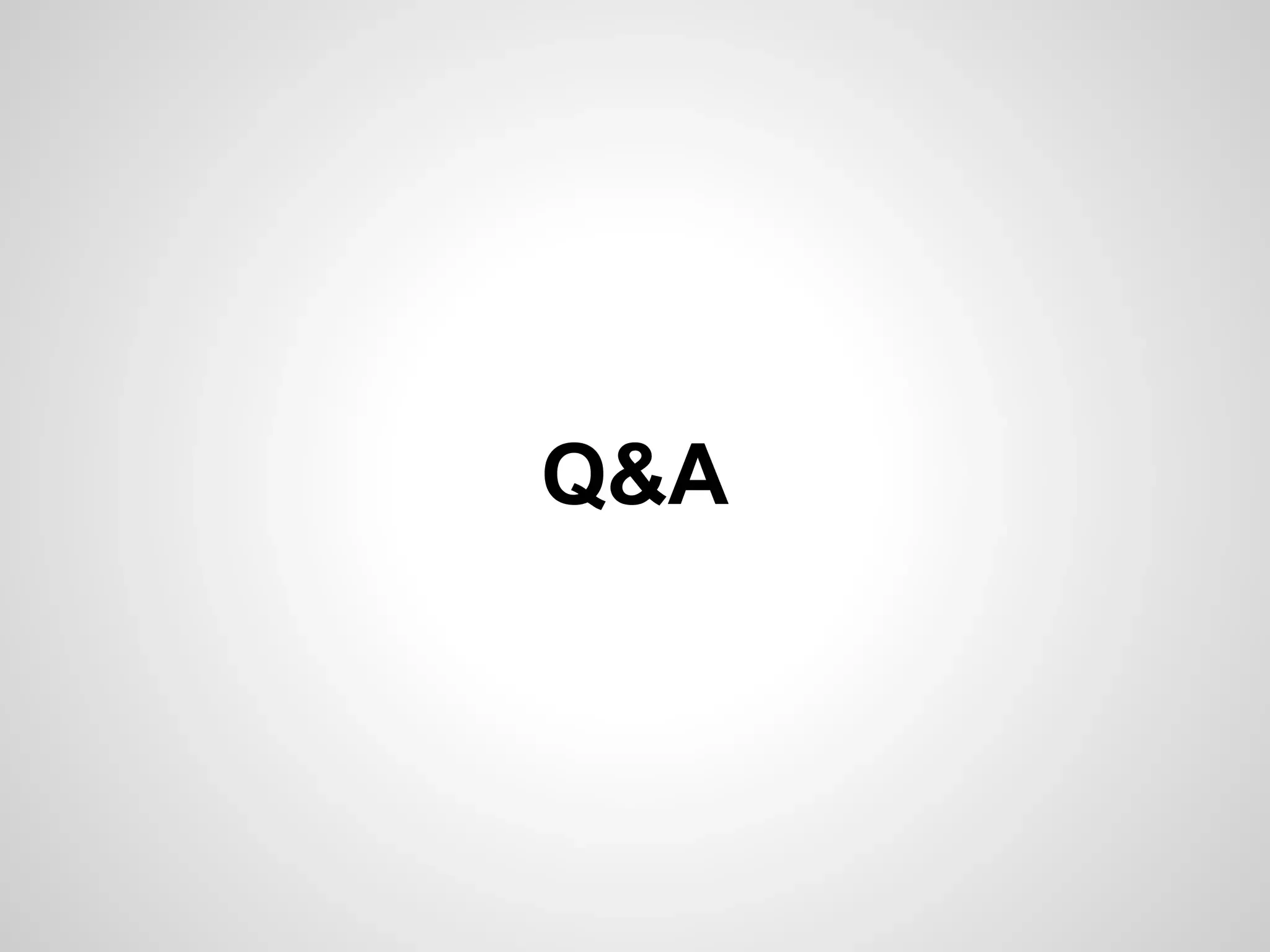 Q&A
 