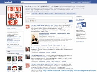 http://www.facebook.com/home.php?#!/friendtrepreneur?ref=ts   