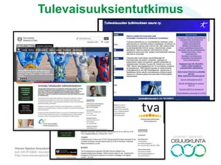 Tulevaisuuksientutkimus
 